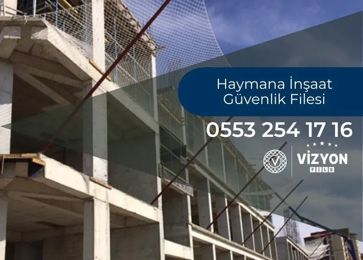 Haymana İnşaat Güvenlik Filesi